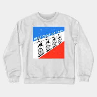 Dat Boi Tour the France Crewneck Sweatshirt